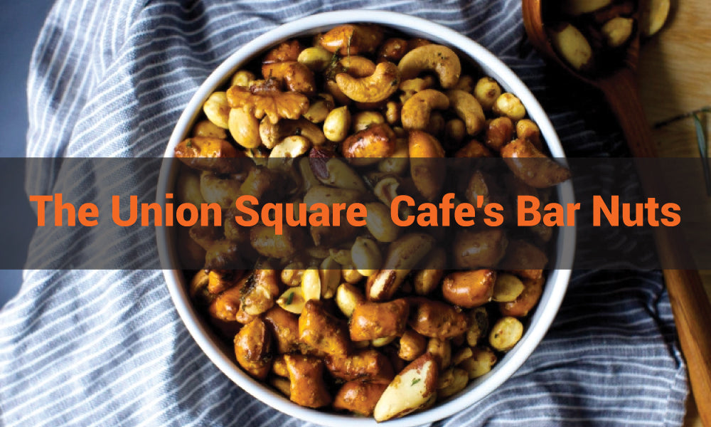 The Union Square  Cafe's Bar Nuts